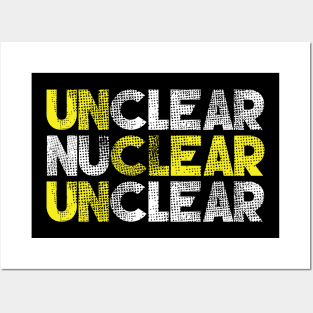 Unclear Nuclear Posters and Art